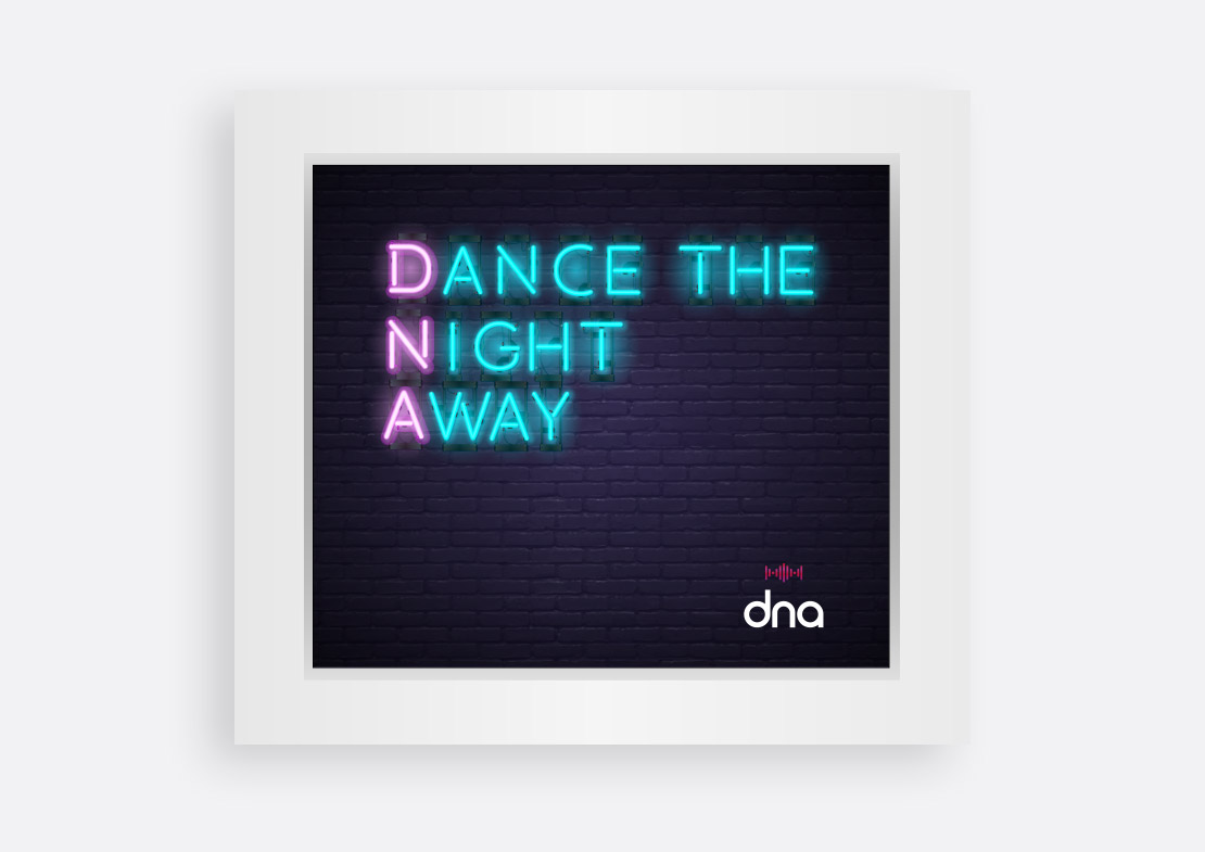 dna 'Dance the Night Away' lightbox
